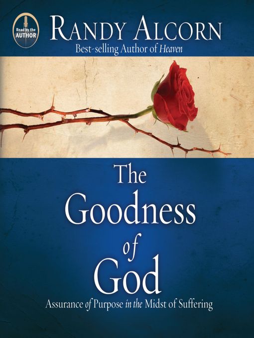Title details for The Goodness of God by Randy Alcorn - Available